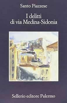 I delitti di via Medina-Sidonia (Italian language, 1996, Sellerio)