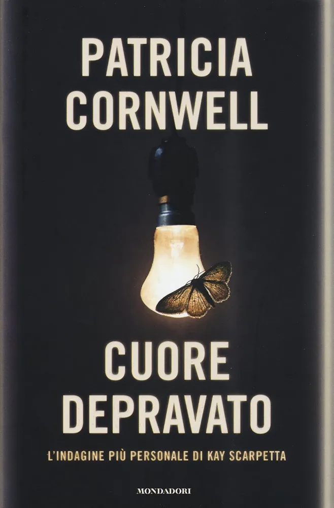 Cuore depravato (Hardcover, Italiano language, 2015, Mondadori)