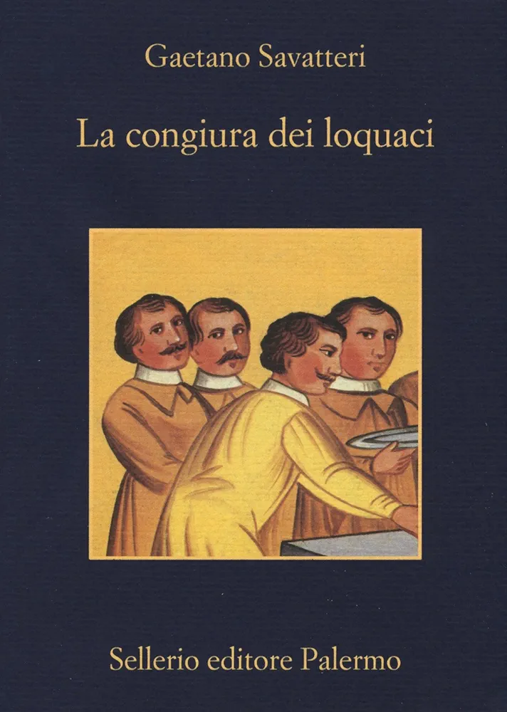 La congiura dei loquaci (Italian language, 2000, Sellerio)