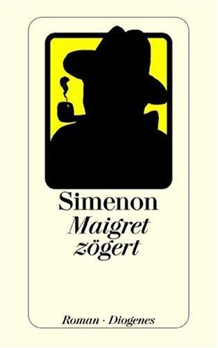 Georges Simenon: Maigret zögert (Paperback, German language, 1997, Diogenes Verlag)