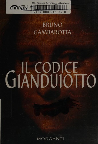 Il codice gianduiotto (Italian language, 2006, Morganti)