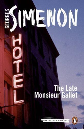 The Late Monsieur Gallet (2014, Penguin Books Ltd)
