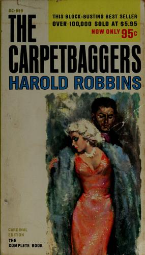 Harold Robbins: The carpetbaggers (Paperback, 1962, Pocket Books, Pocket)