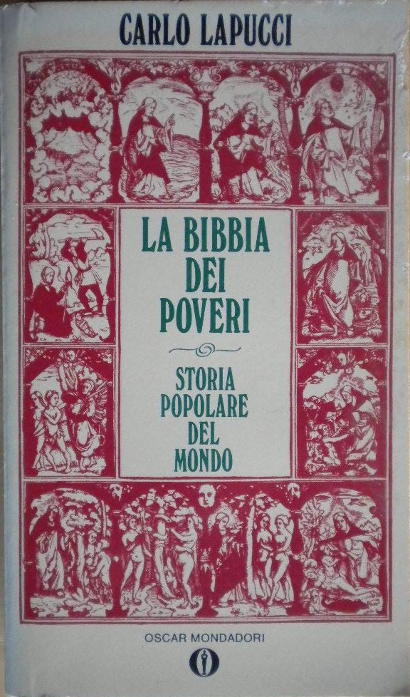 La bibbia dei poveri (Italian language, 1985, A. Mondadori)