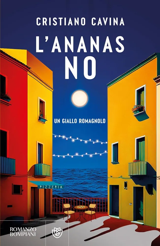L'ananas no (Paperback, Italiano language, 2024, Bompiani)