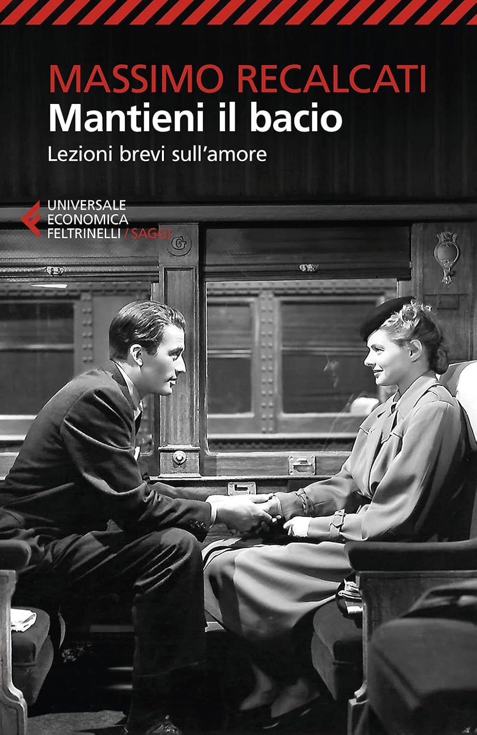 Mantieni il bacio (Paperback, Italiano language, Feltrinelli)