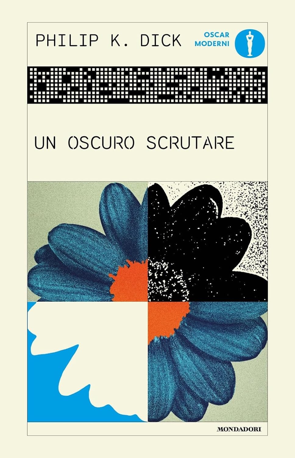 Un oscuro scrutare (Paperback, Italiano language, 2024, Mondadori)