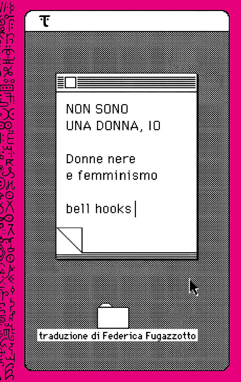 bell hooks: Non sono una donna, io (Paperback, Italiano language, 2013, Tamu)