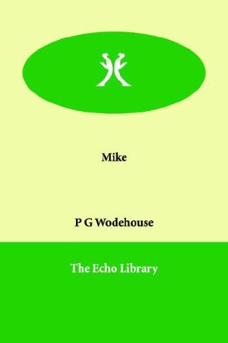 Mike (Paperback, 2006, Paperbackshop.Co.UK Ltd - Echo Library)