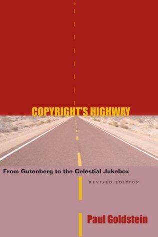 Copyright's highway (2003, Stanford Law and Politics)