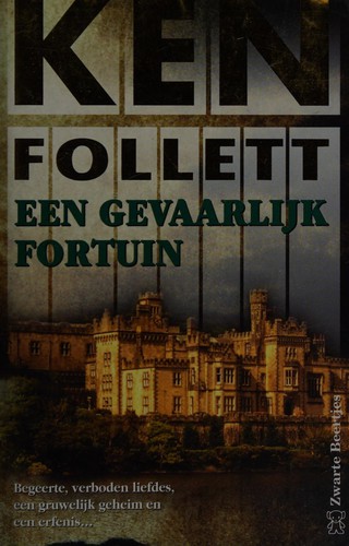 Een gevaarlijk fortuin (Dutch language, 2002, Bruna)