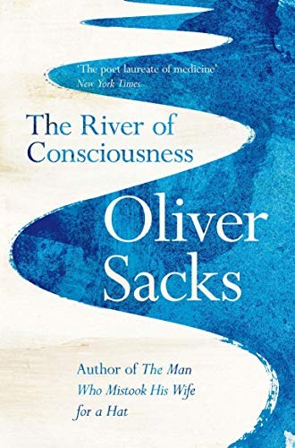 River Of Consciousness (Paperback, 2018, Pan Macmillan UK)