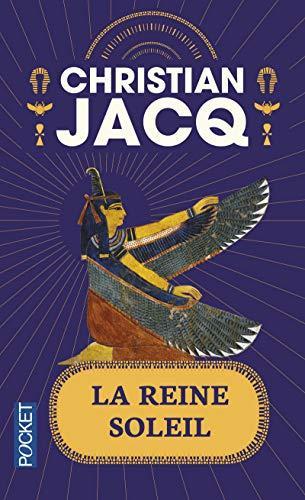 Christian Jacq: La reine Soleil (French language)