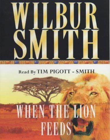 When the Lion Feeds (AudiobookFormat, 2001, Macmillan U.K.)