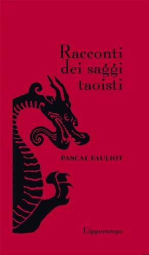 Racconti dei saggi taoisti (Italian language, 2010)