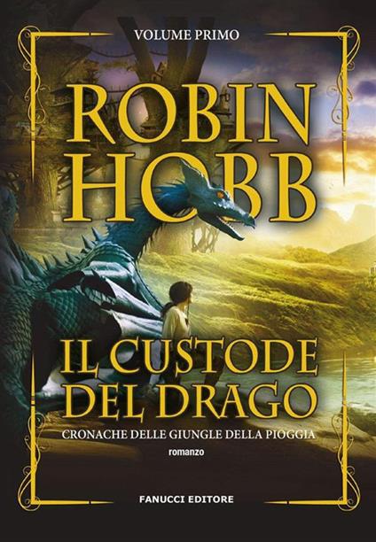 Il custode del drago (italiano language, Fanucci Editore)