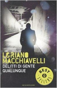 Delitti di gente qualunque (Italian language, 2010)