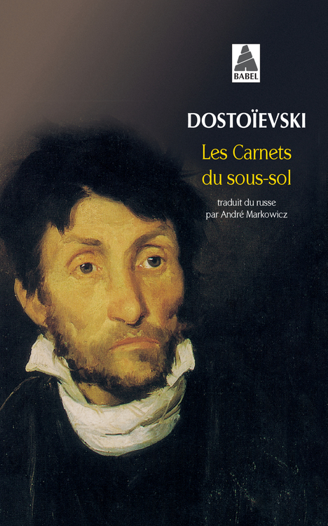 Фёдор Достоевский: Les Carnets du sous-sol (Paperback, French language, 2011, Actes Sud)
