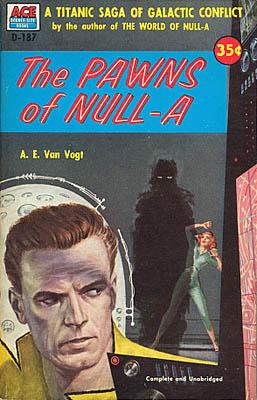 The Pawns of Null-A (Paperback, 1956, Ace Books)