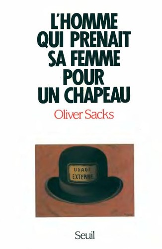 L'homme qui prenait sa femme pour un chapeau (French language, 1988, Seuil)