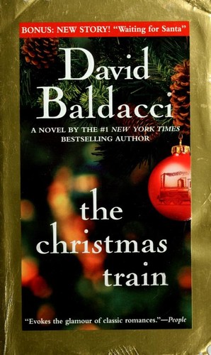 David Baldacci: The Christmas train (2004, Warner Books)