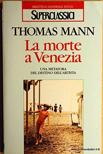 La morte a Venezia (Paperback, Italian language, 1994, Rizzoli)