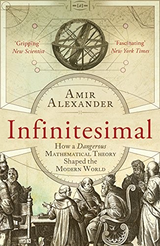 Amir Alexander: Infinitesimal (Paperback, 2015, Oneworld Publications)