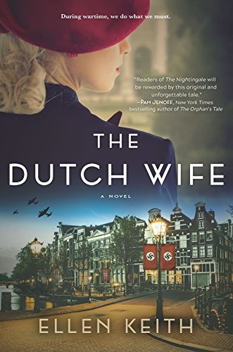 Ellen Keith: The Dutch Wife (Hardcover, Park Row)