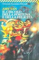 Il Circolo Della Fortuna E Della Felicita (Paperback, Italian language, 2002, Feltrinelli)