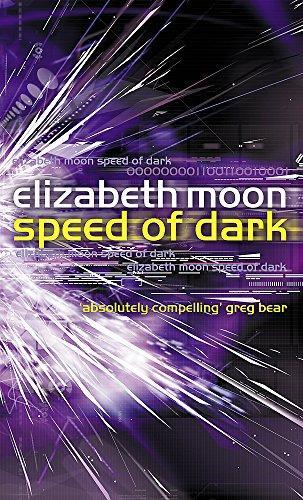 Elizabeth Moon: The Speed of Dark