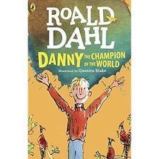 Roald Dahl: DAnny the champion of the world (2016, Puffin)