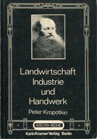 Landwirtschaft, Industrie und Handwerk (Paperback, German language, 1976, Karin Kramer Verlag)