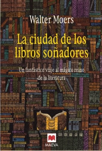 La ciudad de los libros soñadores (Hardcover, Spanish language, 2006, Grupo Oceano)