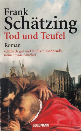 Tod und Teufel (Paperback, German language, 2003, Goldmann)