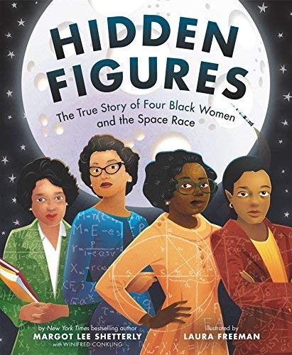 Hidden Figures (Paperback, 2019, Scholastic, Inc.)