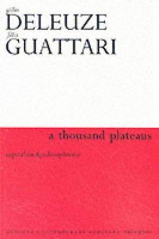 Thousand Plateaus (Paperback, 2001, Continuum International Publishing Group)