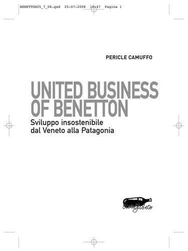 Pericle Camuffo: United business of Benetton (Italian language, 2008, Stampa Alternativa)