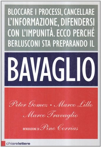 Gomez, Peter.: Il bavaglio (Italian language, 2008, Chiarelettere)