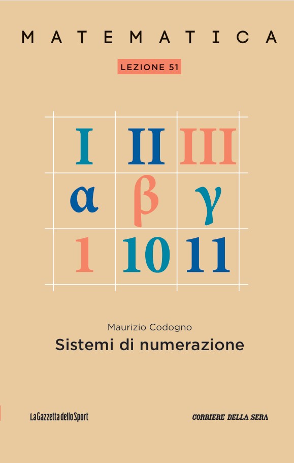 Maurizio Codogno: Matematica - Lezione 51: Sistemi di numerazione (Paperback, italiano language, Gazzetta dello Sport)