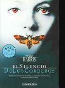 El Silencio De Los Corderos / The Silence of the Lambs (Best Seller) (Paperback, Spanish language, 2004, Random House Mondadori)