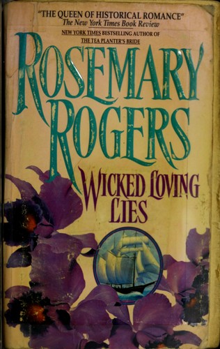 Rosemary Rogers: Wicked Loving Lies. (1976, Avon Books, Avon)