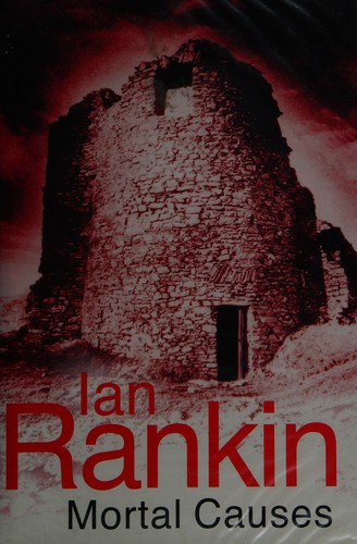 Ian Rankin: Mortal causes (2002, Windsor)