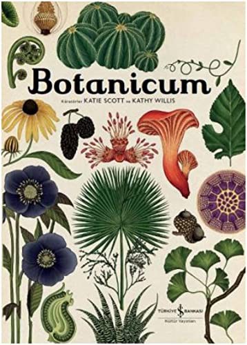 Botanicum; Doga Tarihi Müzesi (Paperback, 2018, Türkiye Is Bankasi Kültür Yayinlari)