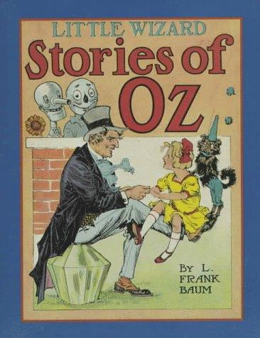 Little Wizard stories of Oz (1994, W. Morrow)