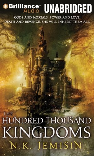 The Hundred Thousand Kingdoms (AudiobookFormat, 2010, Brilliance Audio)