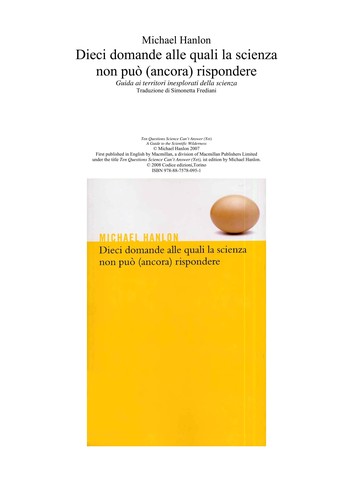 Michael Hanlon: Dieci domande alle quali la scienza non può (ancora) rispondere (Italian language, 2008, Codice Edizioni)
