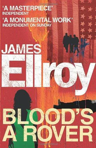 James Ellroy: Blood's A Rover (2011)
