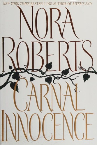 Nora Roberts: Carnal Innocence (1999, Bantam Books)