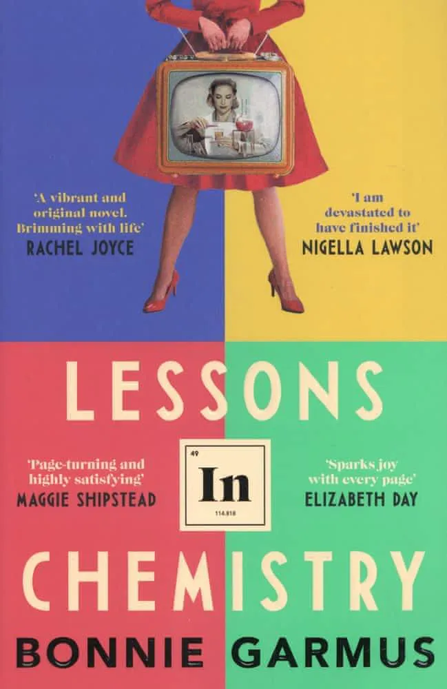 Bonnie Garmus: Lessons in Chemistry (2022, Transworld Publishers Limited)