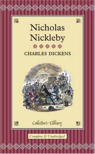 Nicholas Nickleby (Hardcover, 2004, Collector's Library)